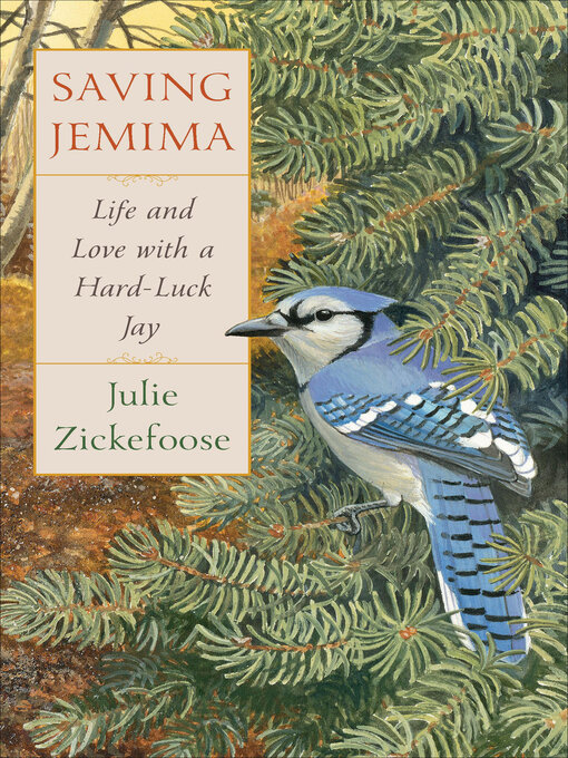 Title details for Saving Jemima by Julie Zickefoose - Available